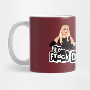 Frock Destroyers from Drag Race Mug